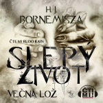 Obrázek podcastu Slepý život - Večná lož
