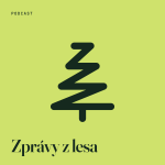Obrázek podcastu Zprávy z lesa