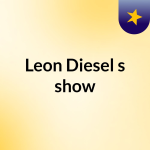 Obrázek podcastu Leon Diesel's show