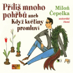 Obrázek podcastu Příliš mnoho pohřbů aneb Když květiny promluví