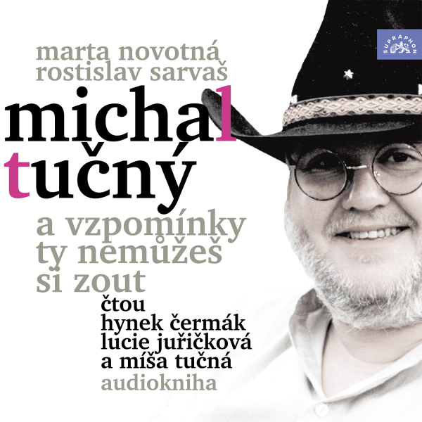 Obrázek podcastu Michal Tučný – A vzpomínky ty nemůžeš si zout