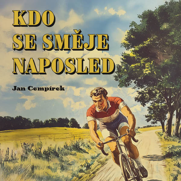 Obrázek podcastu Kdo se směje naposled