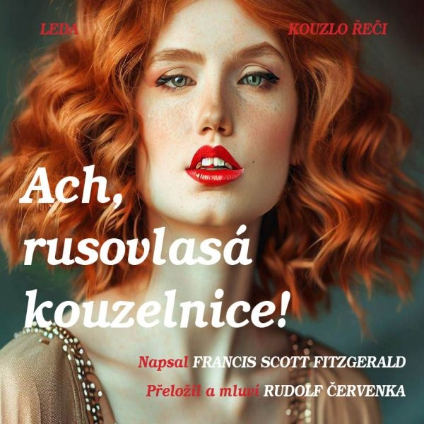 Obrázek podcastu Ach, rusovlasá kouzelnice!