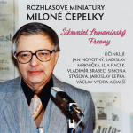 Obrázek podcastu Rozhlasové miniatury Miloně Čepelky