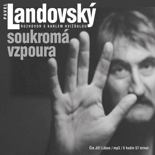 Obrázek podcastu Soukromá vzpoura. Rozhovor s Karlem Hvížďalou
