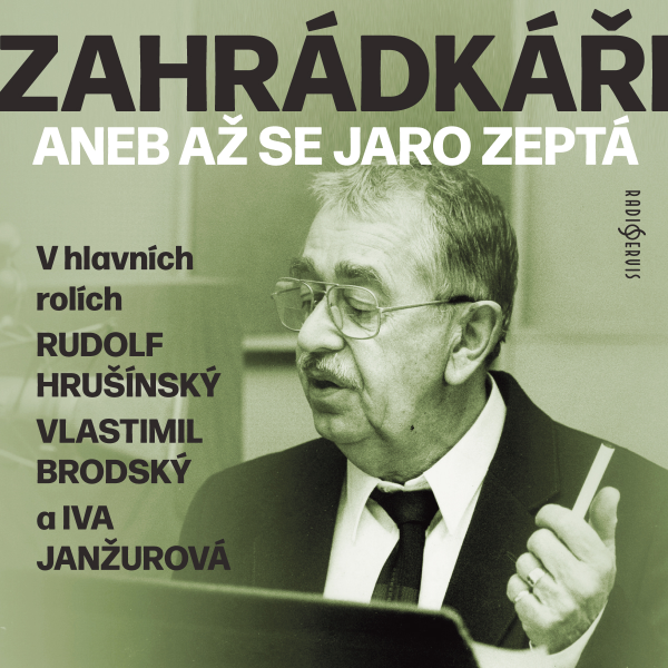 Obrázek podcastu Zahrádkáři aneb Až se jaro zeptá