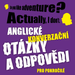 Obrázek podcastu Anglické konverzační otázky a odpovědi pro pokročilé