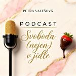 Obrázek podcastu Svoboda (nejen) v jídle
