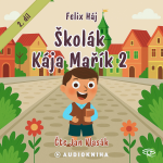 Obrázek podcastu Školák Kája Mařík 2