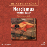 Obrázek podcastu Narcismus – vnitřní žalář