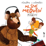 Obrázek podcastu Mlsné medvědí příběhy - Písničky z večerníčku