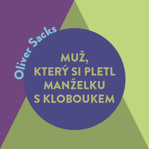 Obrázek podcastu Muž, který si pletl manželku s kloboukem