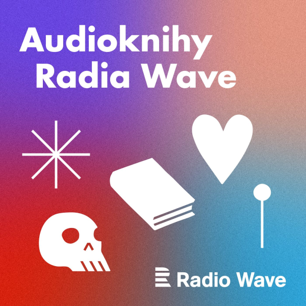 Obrázek podcastu Audioknihy Radia Wave