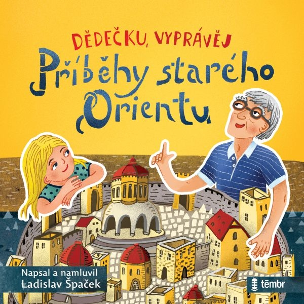 Obrázek podcastu Dědečku, vyprávěj – Příběhy starého Orientu