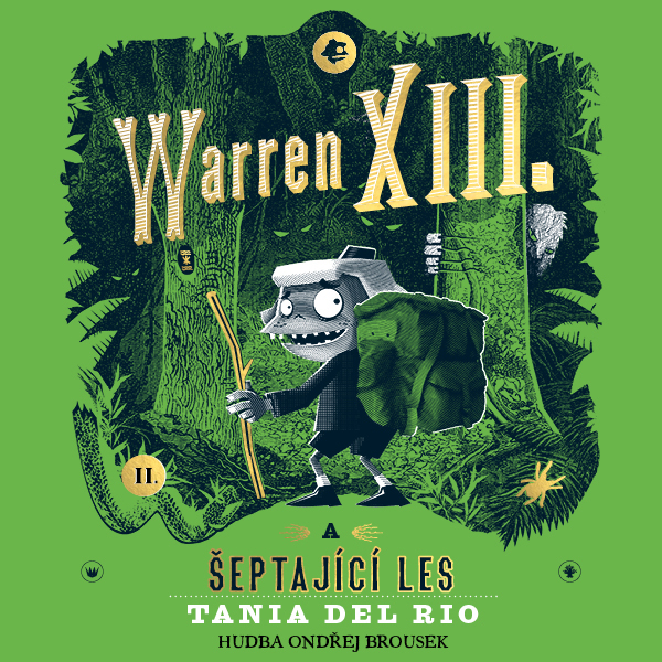 Obrázek podcastu Warren XIII. a šeptající les