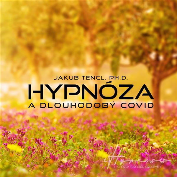 Obrázek podcastu Hypnóza a dlouhodobý COVID