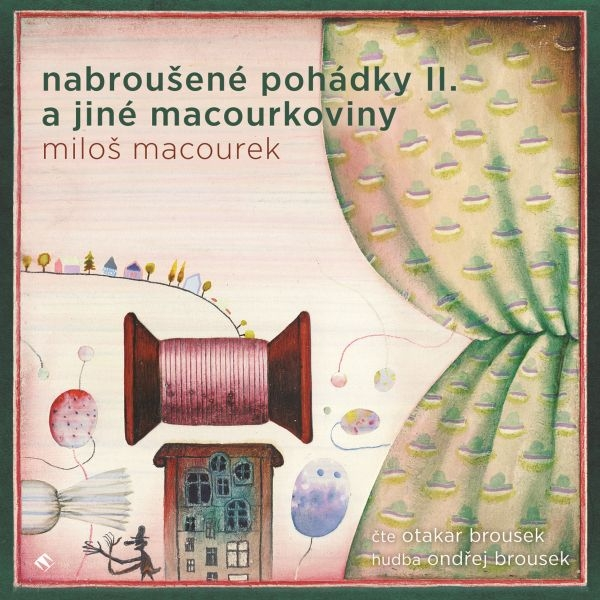 Obrázek podcastu Nabroušené pohádky II. a jiné macourkoviny