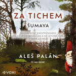 Obrázek podcastu Za tichem - Šumava