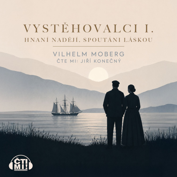 Obrázek podcastu Vystěhovalci I.
