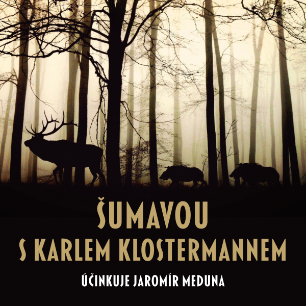 Obrázek podcastu Šumavou s Karlem Klostermannem