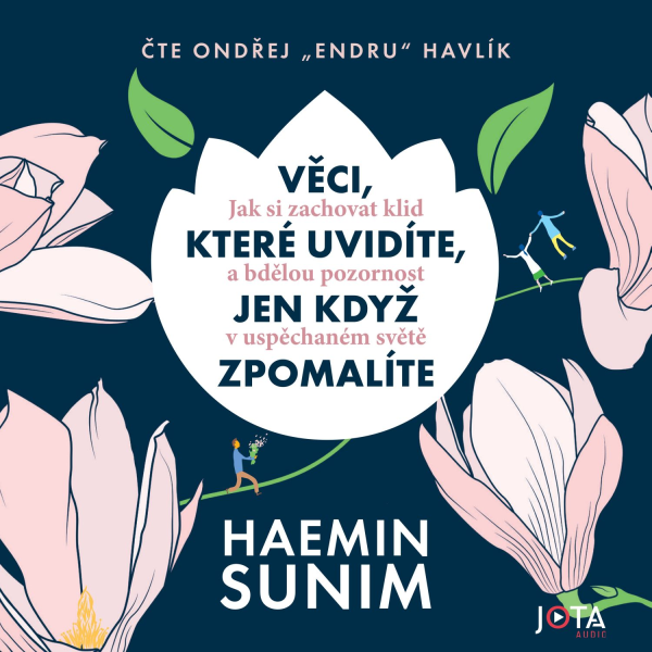 Obrázek podcastu Věci, které uvidíte, jen když zpomalíte