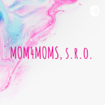 Obrázek podcastu MOM4MOMS podcast