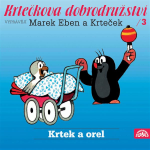 Obrázek podcastu Krtkova dobrodružství 3 Krtek a orel