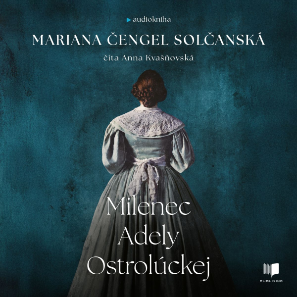 Obrázek podcastu Milenec Adely Ostrolúckej