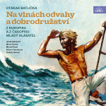 Obrázek podcastu Na vlnách odvahy a dobrodružství