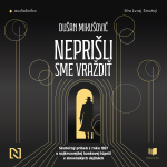 Obrázek podcastu Neprišli sme vraždiť