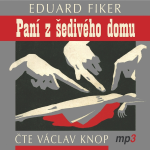 Obrázek podcastu Paní z šedivého domu