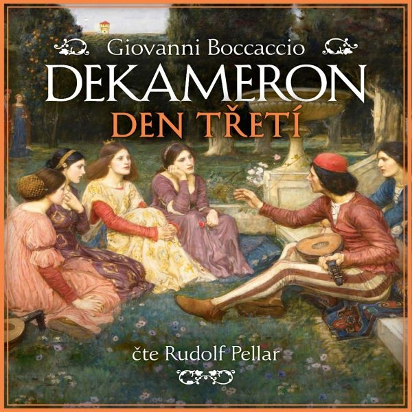 Obrázek podcastu Dekameron: Den třetí