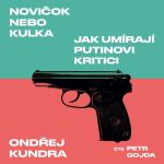 Obrázek podcastu Novičok nebo kulka
