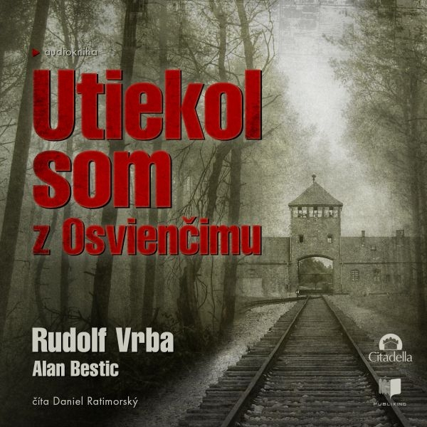 Obrázek podcastu Utiekol som z Osvienčimu