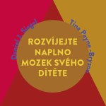 Obrázek podcastu Rozvíjejte naplno mozek svého dítěte