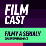 Obrázek podcastu FilmCast od FandimeFilmu.cz