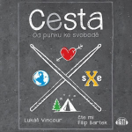 Obrázek podcastu Cesta – od punku ke svobodě