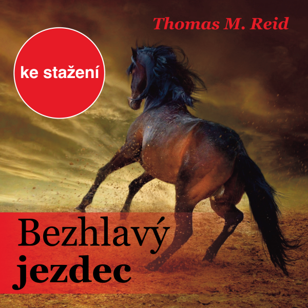 Obrázek podcastu Bezhlavý jezdec