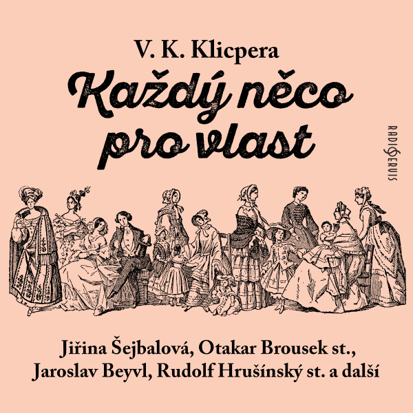 Obrázek podcastu Každý něco pro vlast