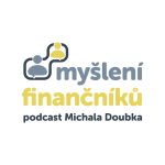 Obrázek podcastu Myšlení finančníků