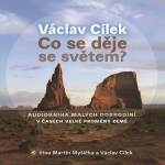 Obrázek podcastu Co se děje se světem?