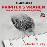 Obrázek podcastu Přípitek s vrahem (slavné české kriminální příběhy)