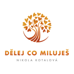 Obrázek podcastu Nikola Kotalová - Dělej co miluješ