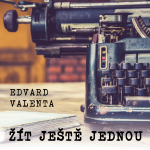 Obrázek podcastu Žít ještě jednou