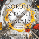 Obrázek podcastu Koruna z kostí a zlata