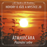 Obrázek podcastu Hovory o józe a mystice č. 20