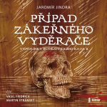Obrázek podcastu Případ zákeřného vyděrače