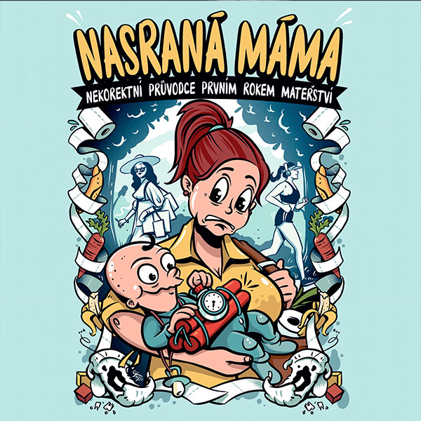Obrázek podcastu Nasraná máma: Nekorektní průvodce prvním rokem mateřství
