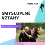 Obrázek podcastu Smysluplné vztahy