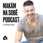 Obrázek podcastu Makám na sobě Podcast